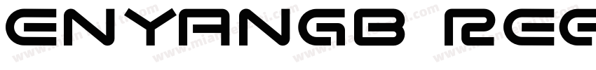enyanGB Regular字体转换